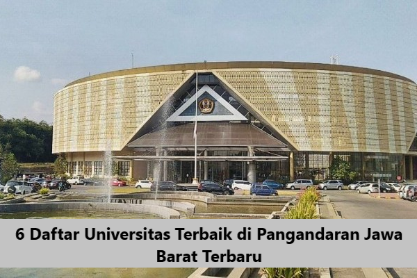 6 Daftar Universitas Terbaik di Pangandaran Jawa Barat Terbaru