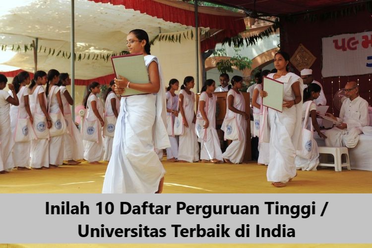 Inilah 10 Daftar Perguruan Tinggi Universitas Terbaik di India